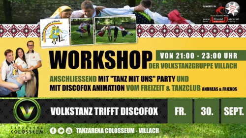 VClub Villach Fr. 30.9. Villacher Volkstanzgruppe trifft Discofox mit Workshop mit Freizeit und Tanzclub Andreas und Friends 